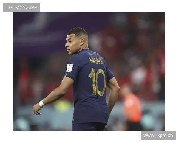 姆巴佩率法国队获2022世界杯亚军，个人表现稳健